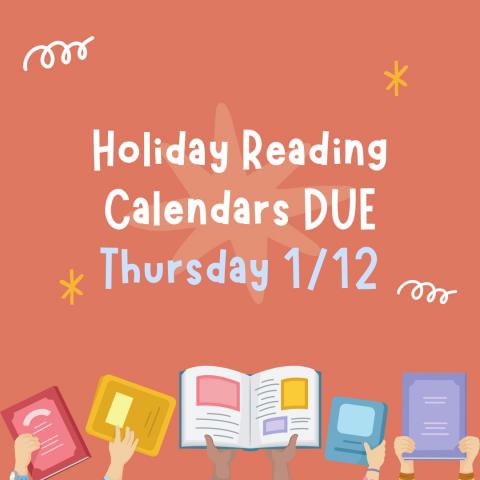 Reading calendars due Thursday January 12th