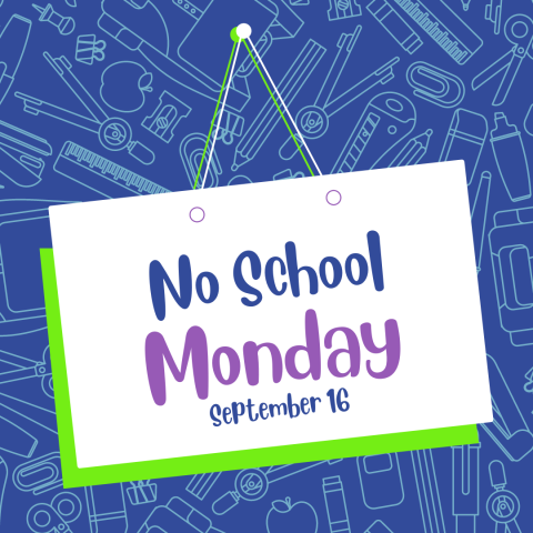 No School - Sept 16